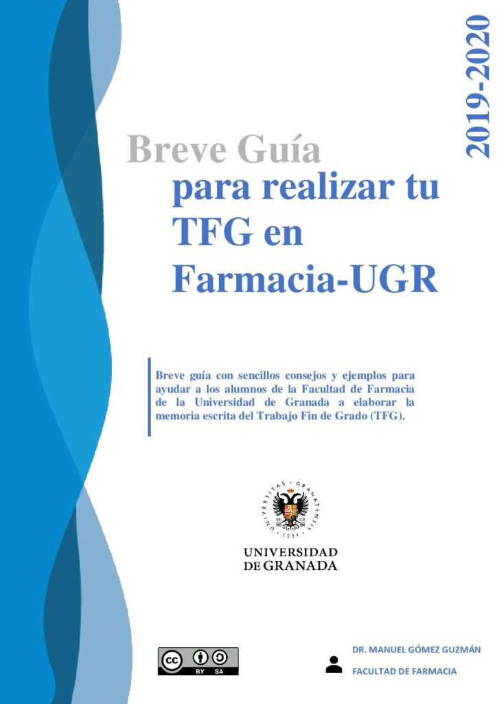Imagen para el artefacto digital Breve guía para realizar tu TFG en Farmacia-UGR. Curso 2019/2020